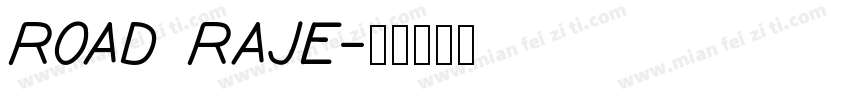 ROAD RAJE字体转换